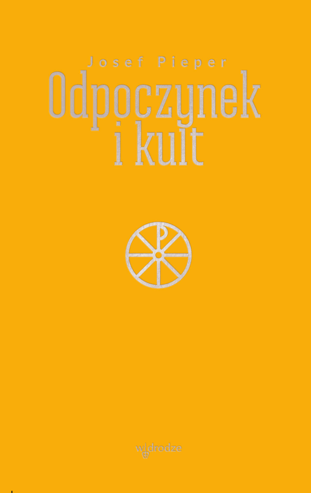 Okładka książki „Odpoczynek i kult”