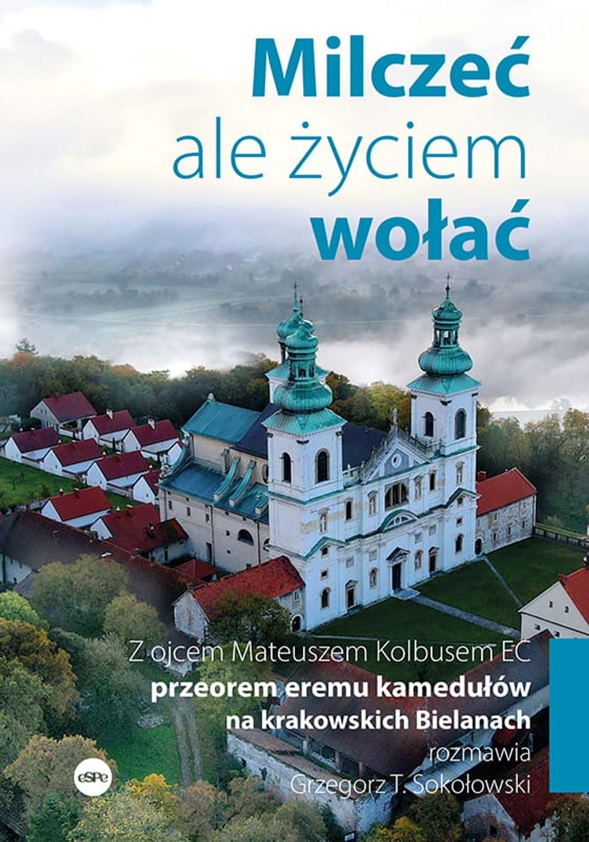 Milczeć, ale życiem wołać – okładka