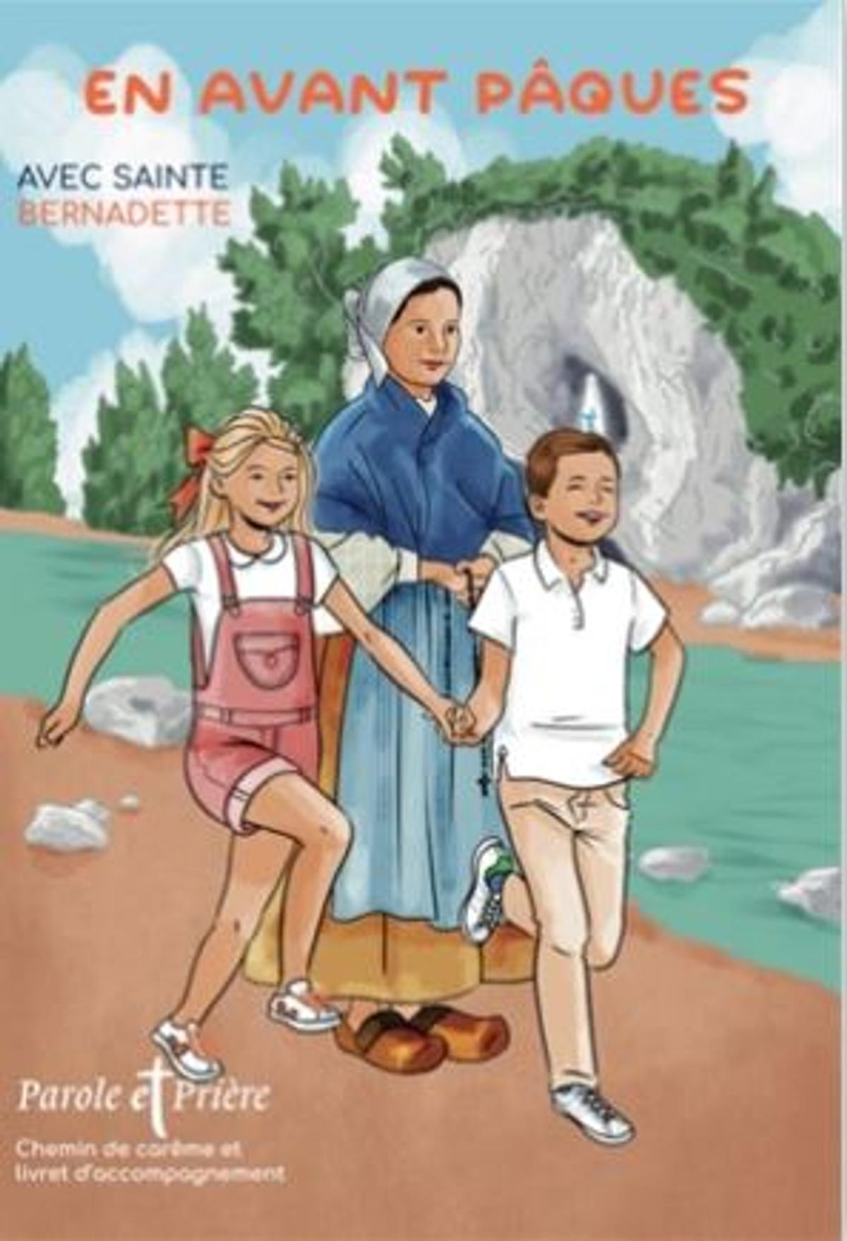 EN-AVANT-PAQUES-SAINTE-BERNADETTE