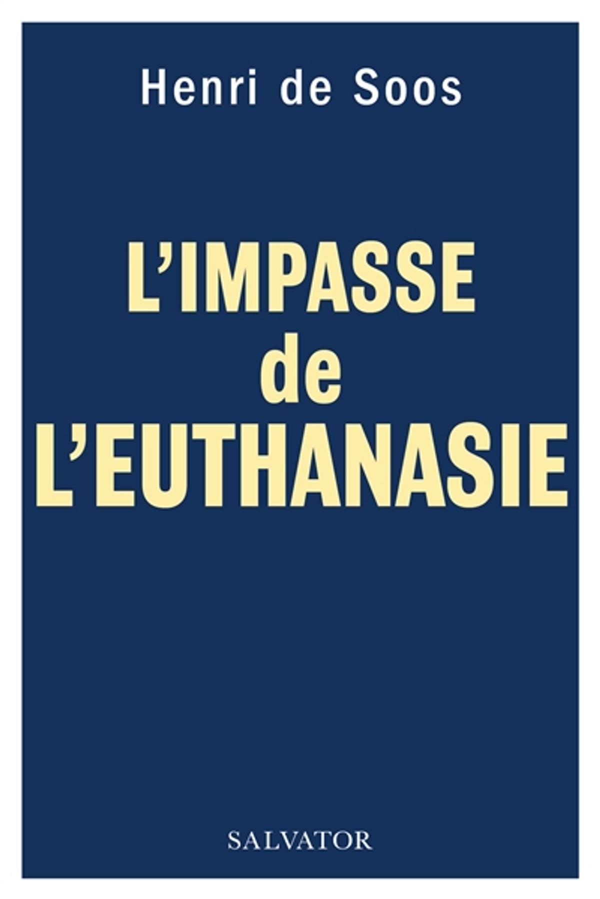 Impasse de l'euthanasie
