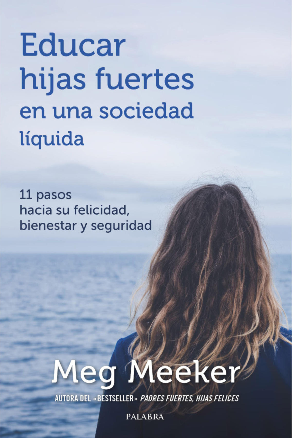 EDUCAR HIJAS FUERTES