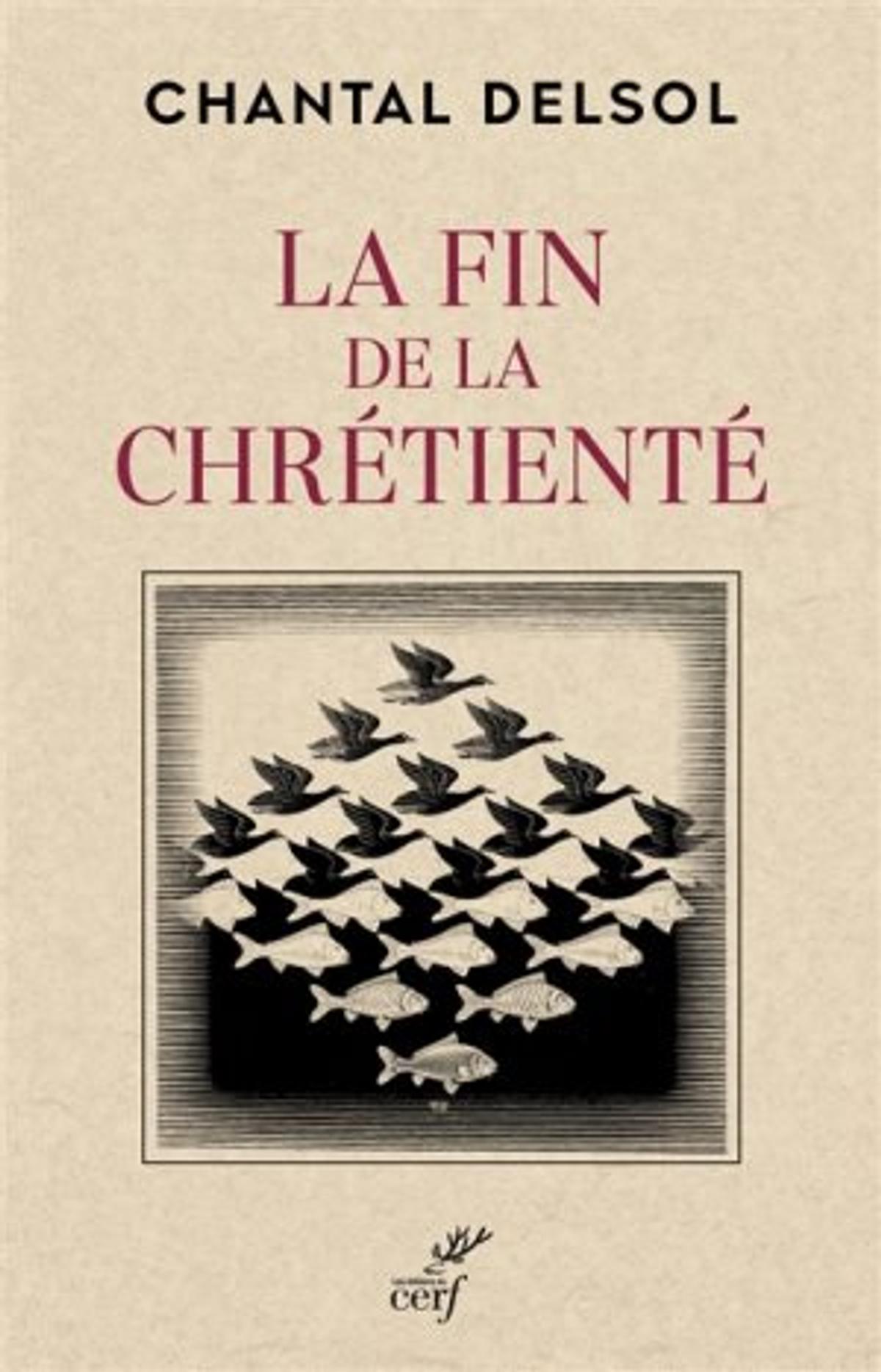 LA FIN DE LA CHRÉTIENTÉ