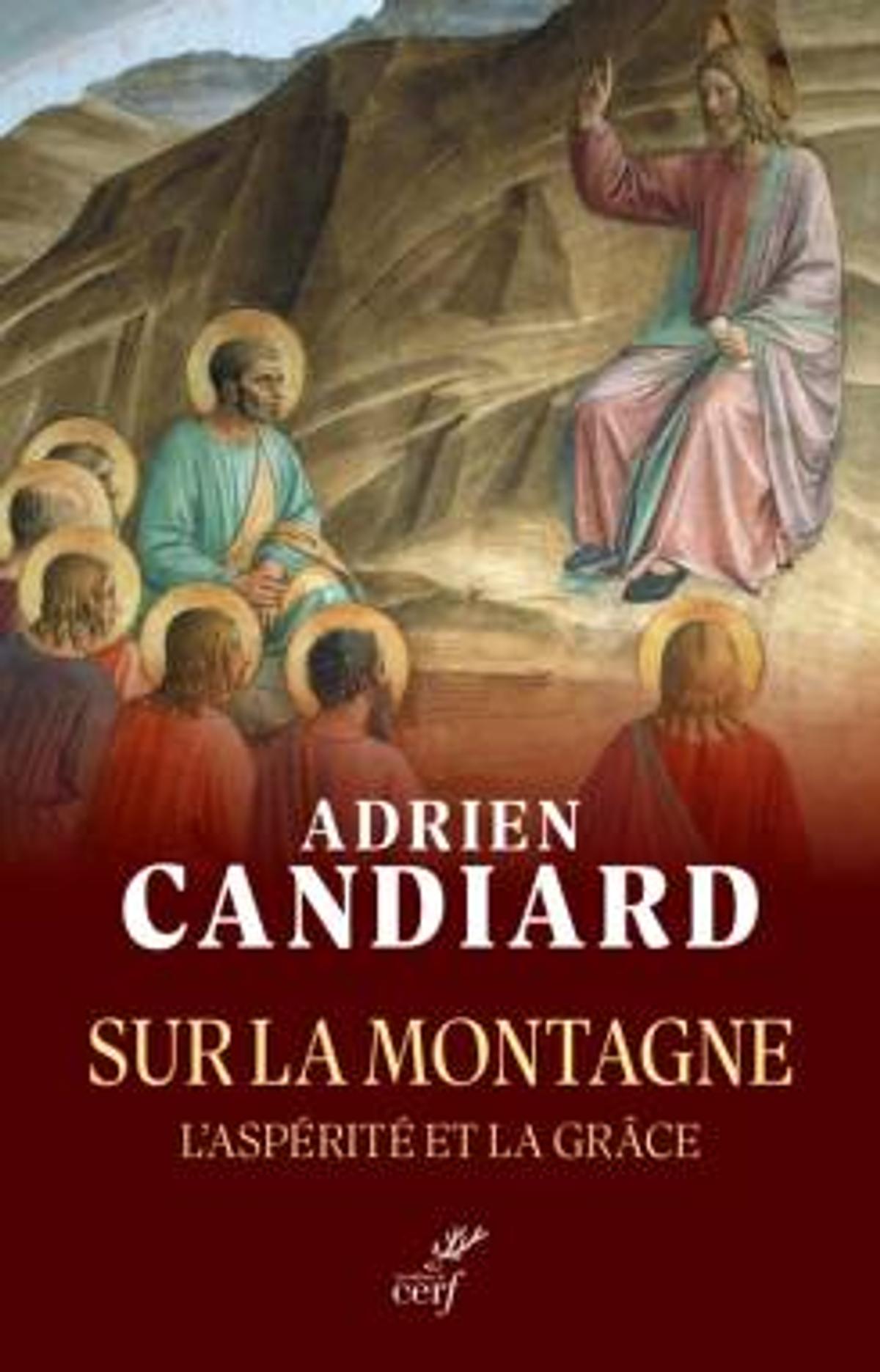 SUR LA MONTAGNE : L'ASPÉRITÉ ET LA GRÂCE