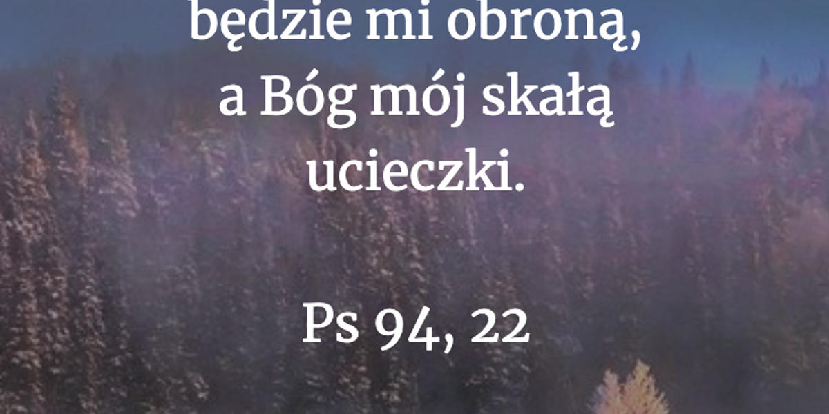 Cytat z Biblii dla ciebie na dziś [21 czerwca]