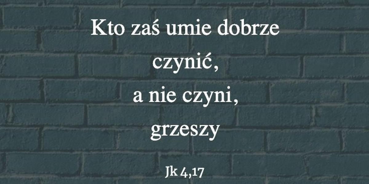 Cytat z Biblii dla ciebie na dziś [17 sierpnia]