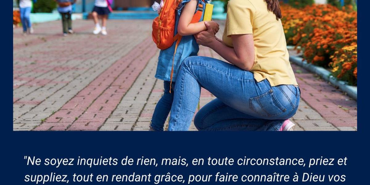 Dix versets bibliques pour les parents qui envoient leur enfant pour la première fois à l&rsquo;école