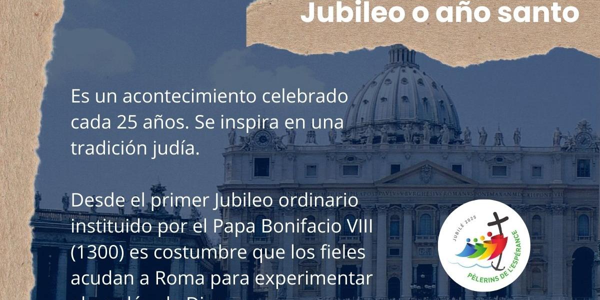 ¿Qué significan todas las palabras del Jubileo?