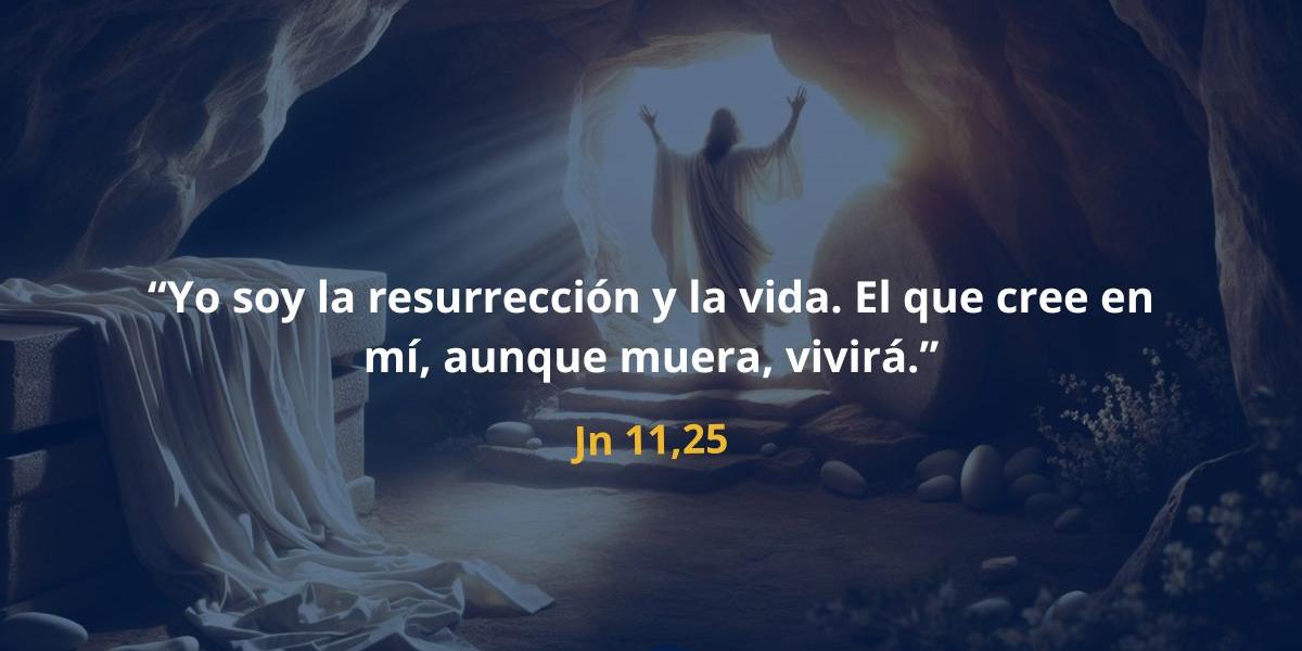 Versículos sobre la Resurrección que Iluminan tu corazón