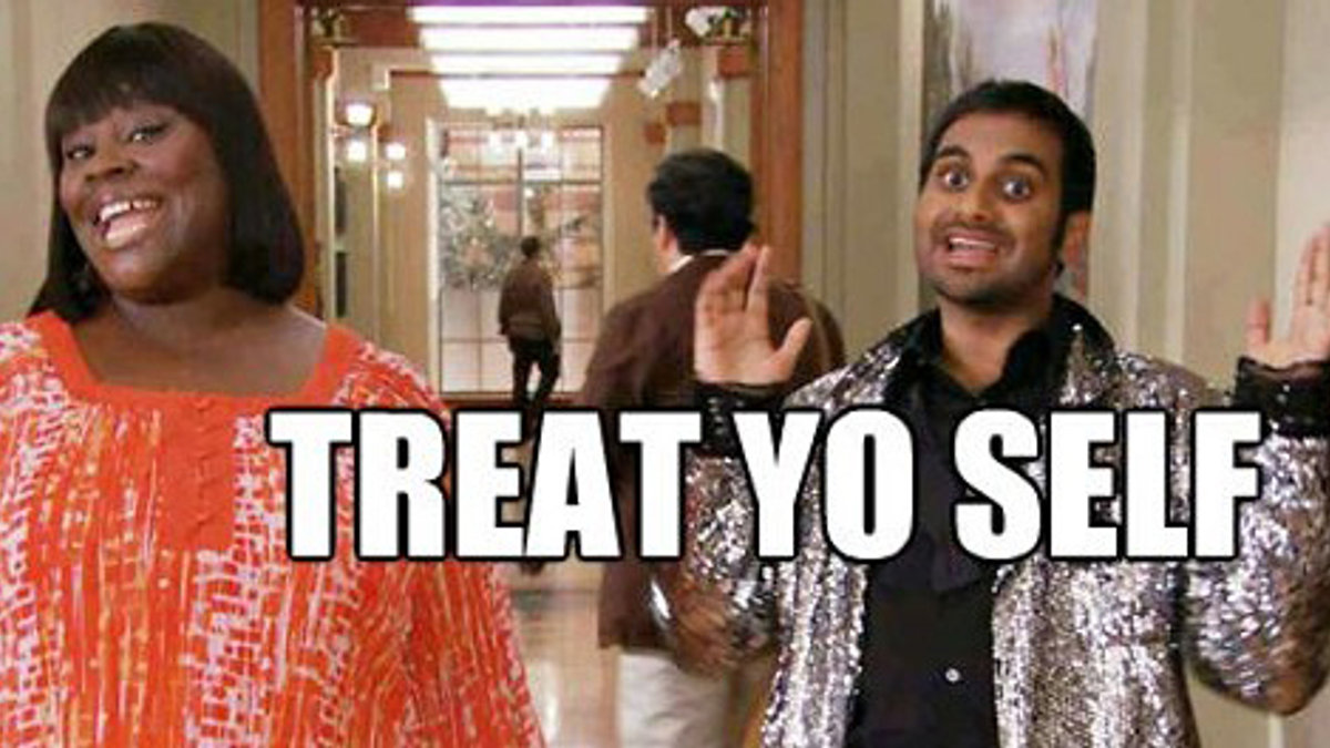 treat_yo_self