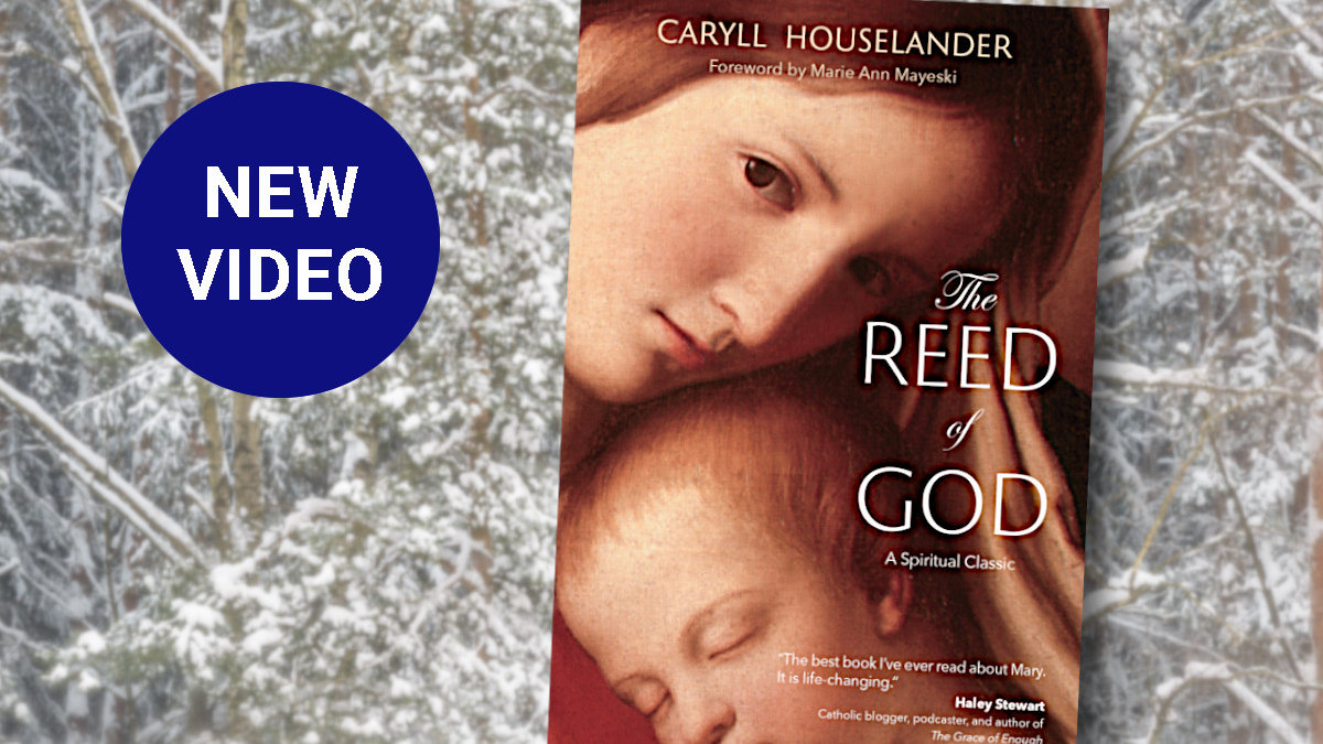 "The Reed of God" by Caryll Houselander with winter background