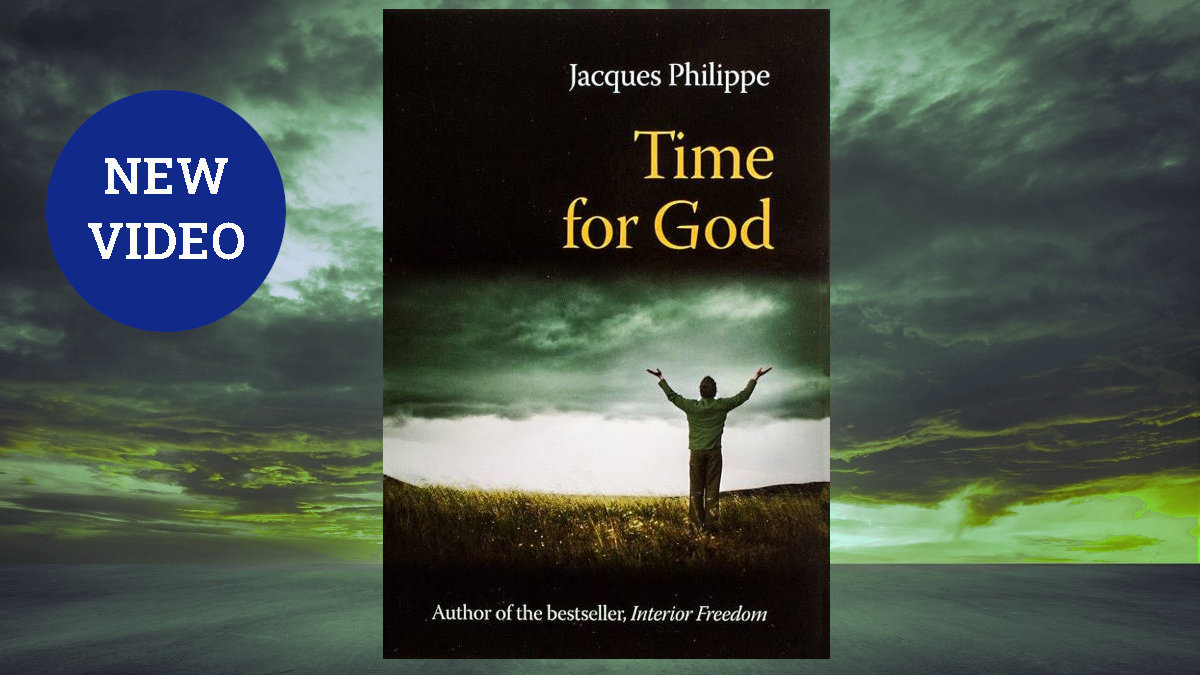 "Time for God" by Jacques Philippe