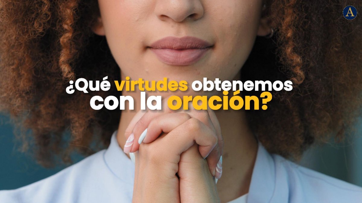 Virtudes de la oración