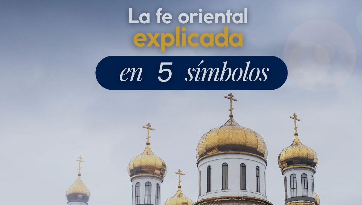 La fe oriental explicada en 5 símbolos