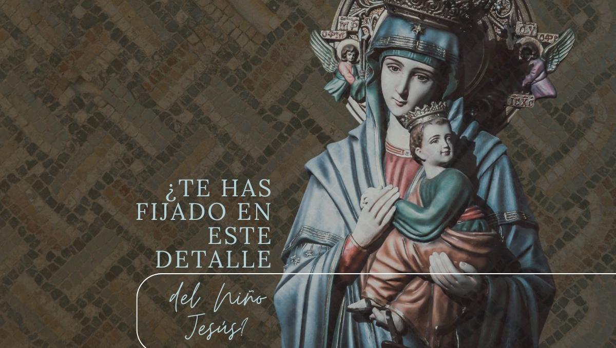 ¿Te has fijado en este detalle del Niño Jesús?