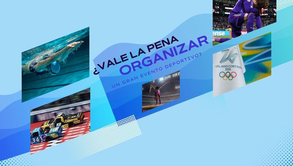 ¿Vale la pena organizar un gran evento deportivo?