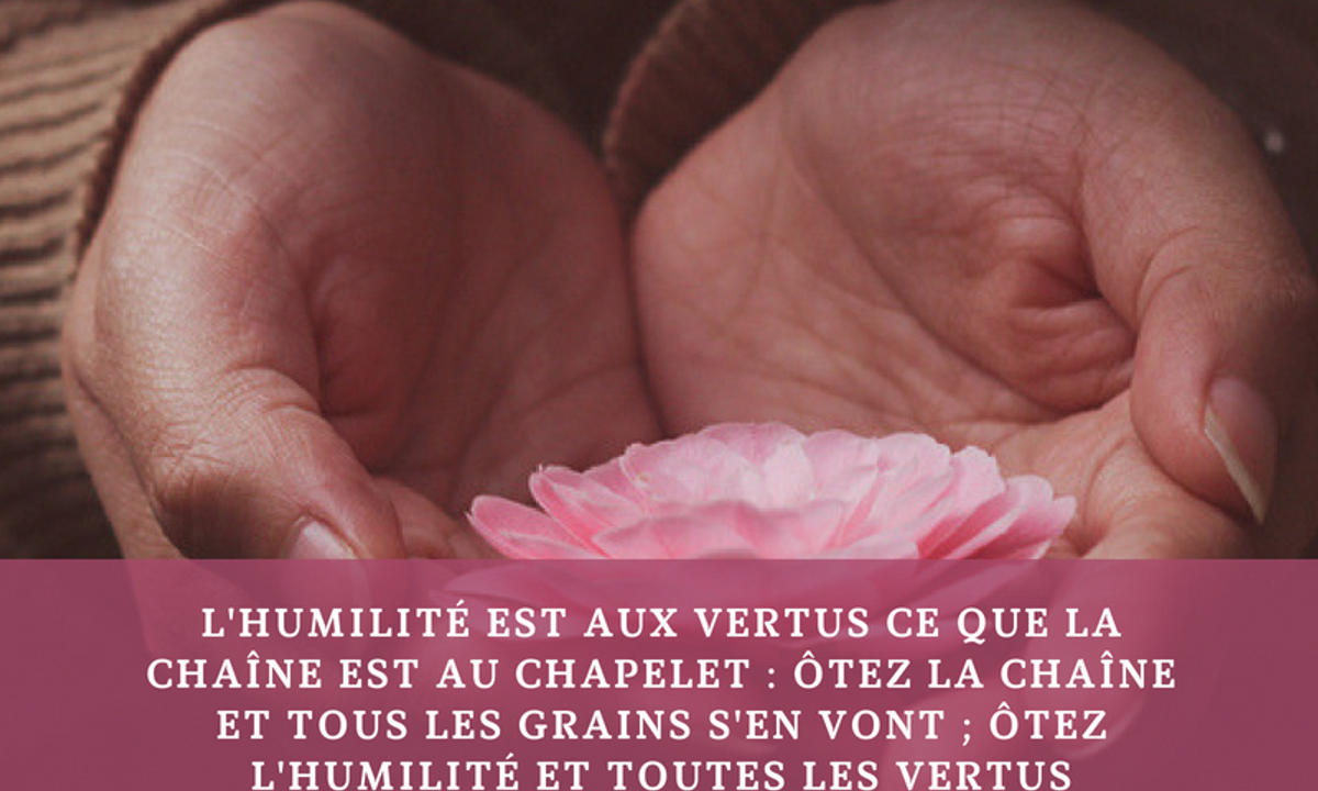 15 conseils de grands saints pour passer de l’arrogance à l’humilité