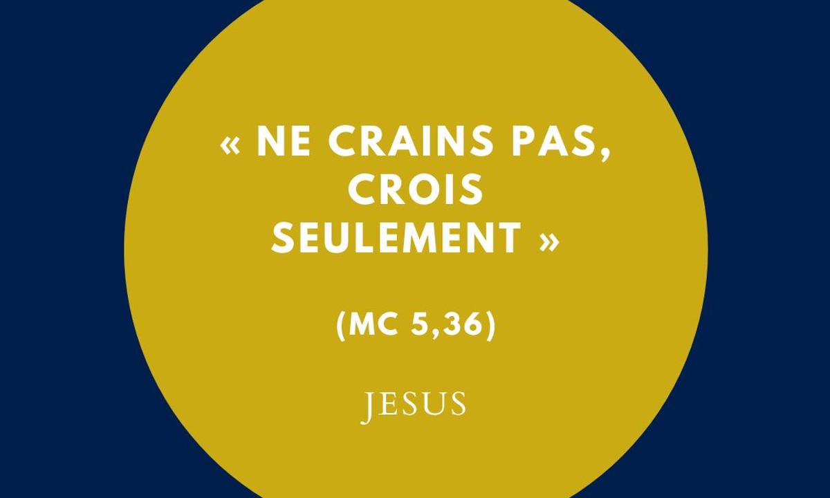 Conseils des grands saints pour ne pas avoir peur