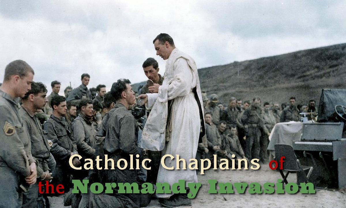 (SLIDESHOW) Catholic chaplains of the Normandy invasion