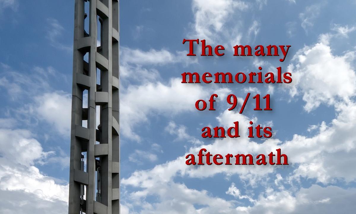(Slideshow) The many memorials of 9/11 and its aftermath