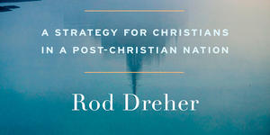 Penitence and sacrifice are sub-themes of ‘The Benedict Option,’ says Dreher
