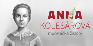 Anna Kolesárová. Dziś beatyfikacja bohaterskiej dziewczyny – „słowackiej Kózkówny”