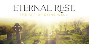 Death and ‘Eternal Rest’: Augustine Institute offers a comprehensive program on death and dying