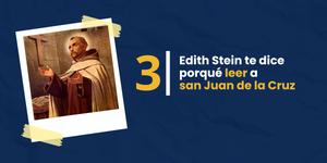 (VIDEO) Edith Stein dijo porqué leer a san Juan de la Cruz