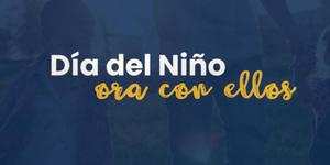 (VIDEO) Día del Niño: ora con ellos