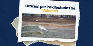 (VIDEO) Oración por los afectados en Valencia
