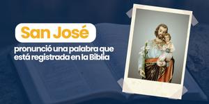 (VIDEO) La única palabra de san José registrada en la Biblia