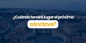 (VIDEO) ¿Cuándo tendrá lugar el próximo cónclave?