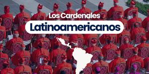 (VIDEO) Los cardenales latinoamericanos en el cónclave
