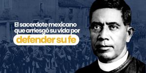 (VIDEO) El sacerdote mexicano que arriesgó la vida por defender su fe