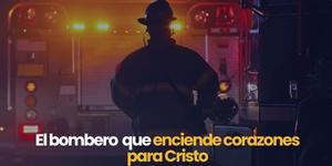 (VIDEO) El bombero que enciende corazones para Cristo