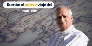 (VIDEO) Rumbo al primer viaje del Papa León