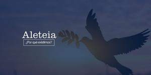 (VIDEO) ¿Por qué existe Aleteia?