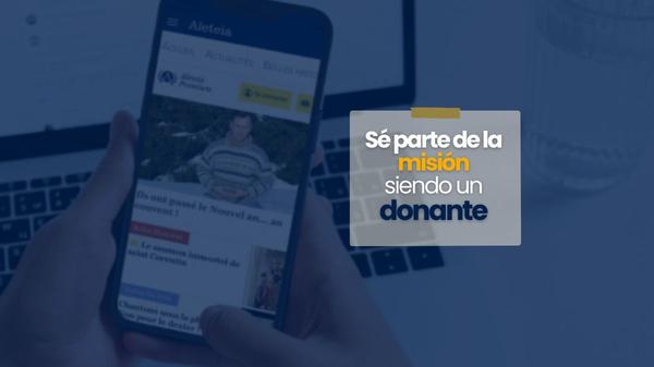 Sé parte de la misión siendo un donante