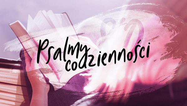PSALMY CODZIENNOŚCI, PSALM 80