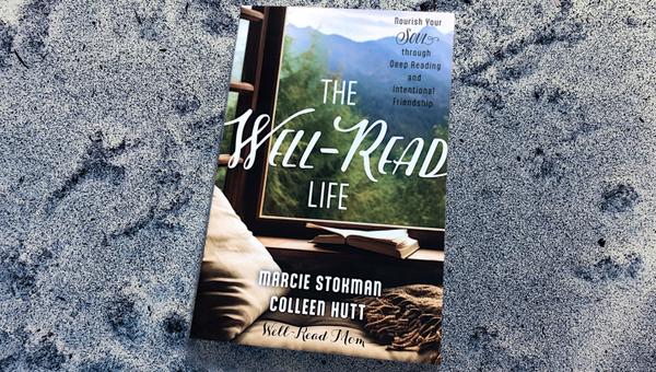 "A Well-Read Life" by Marcie Stokman and Colleen Hutt