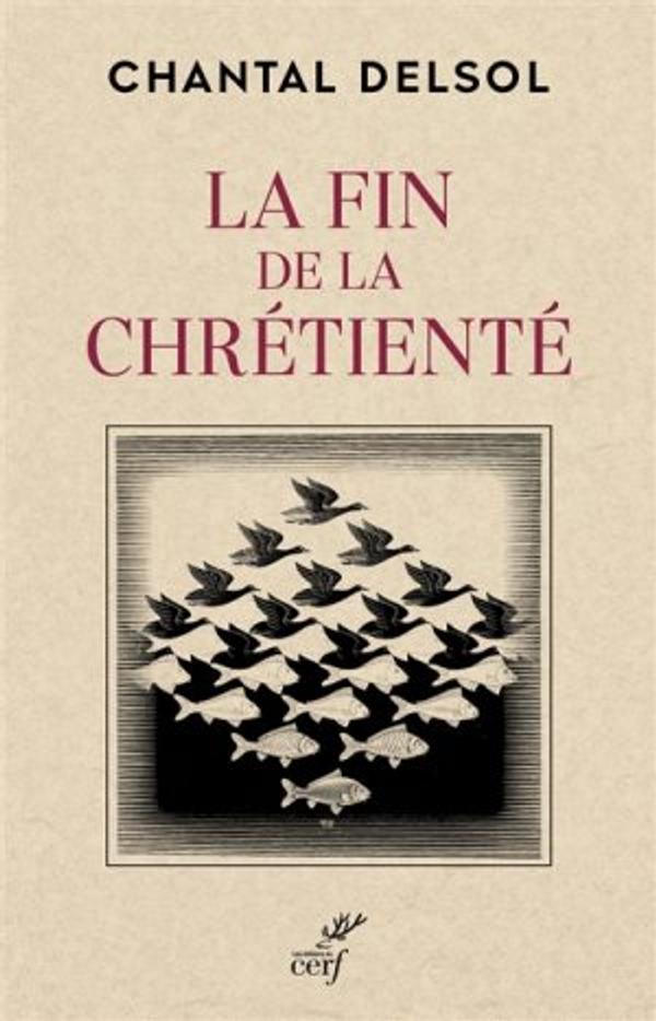 LA FIN DE LA CHRÉTIENTÉ