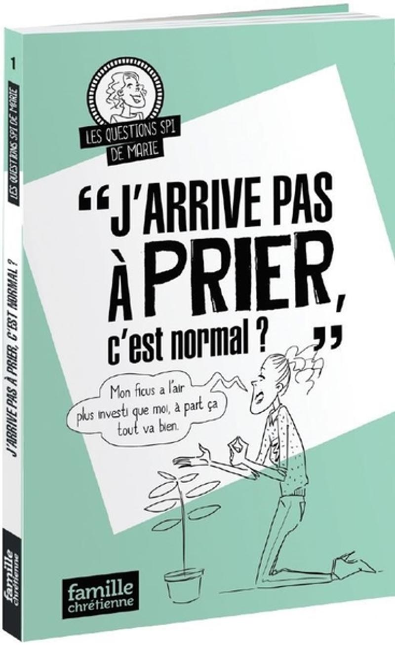 j-arrive-pas-a-prier-c-est-normal_article_large