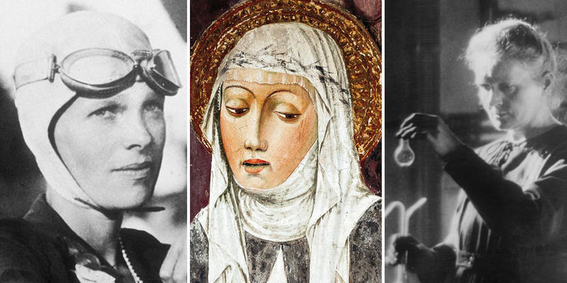 Amelia Earhart, Święta Katarzyna ze Sienny, Maria Curie-Skłodowska