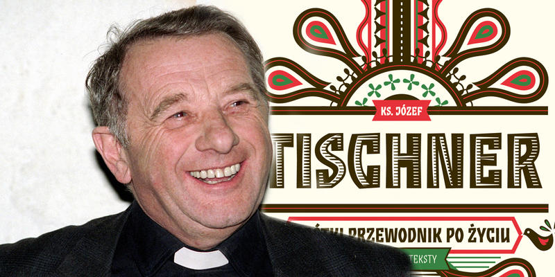 KSIĄDZ JÓZEF TISCHNER