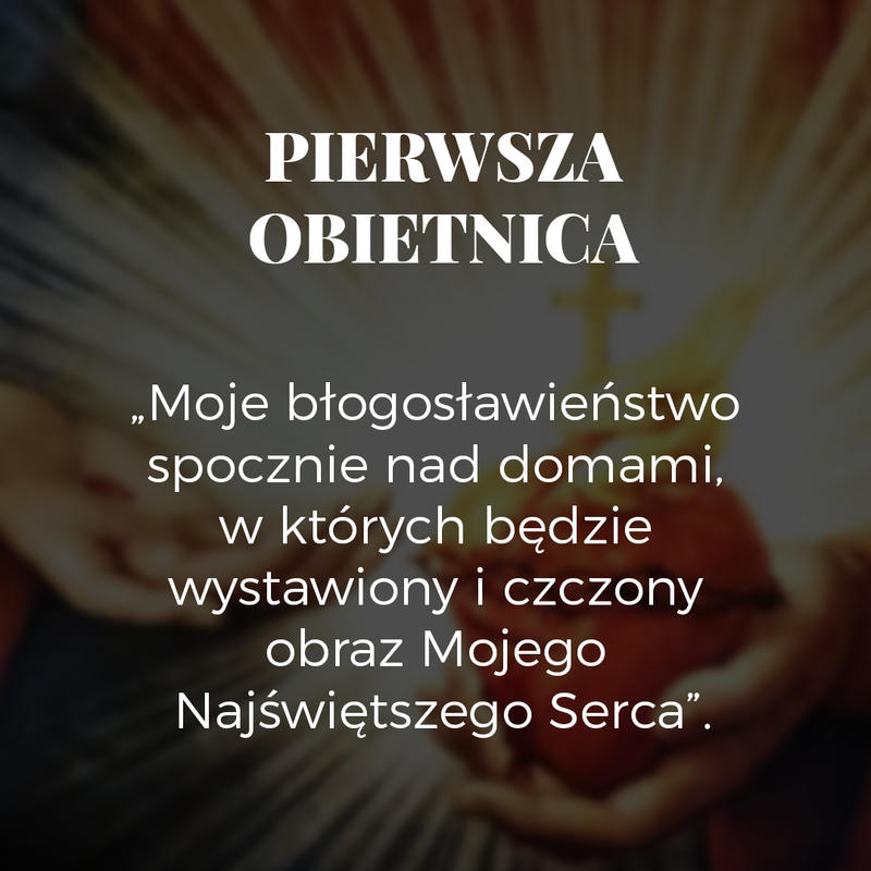 OBIETNICE NAJŚWIĘTSZEGO SERCA JEZUSA