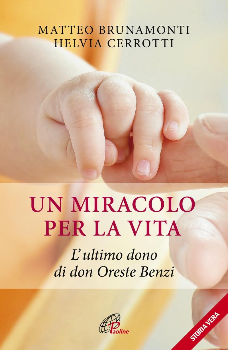 un miracolo per la vita