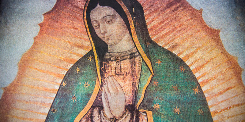OUR LADY OF GUADALUPE