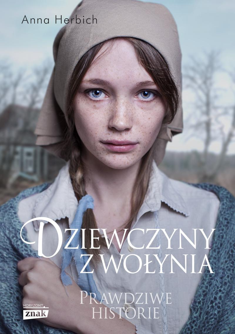 DZIEWCZYNY Z WOŁYNIA