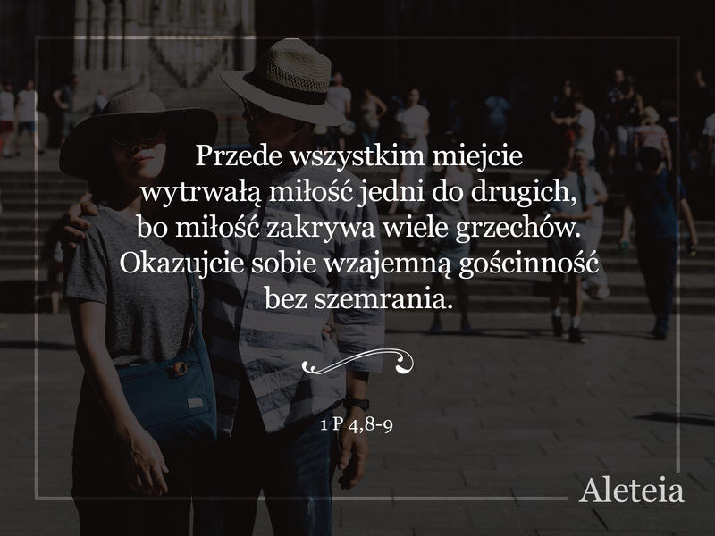 1 p4,8-9 - Aleteia Polska