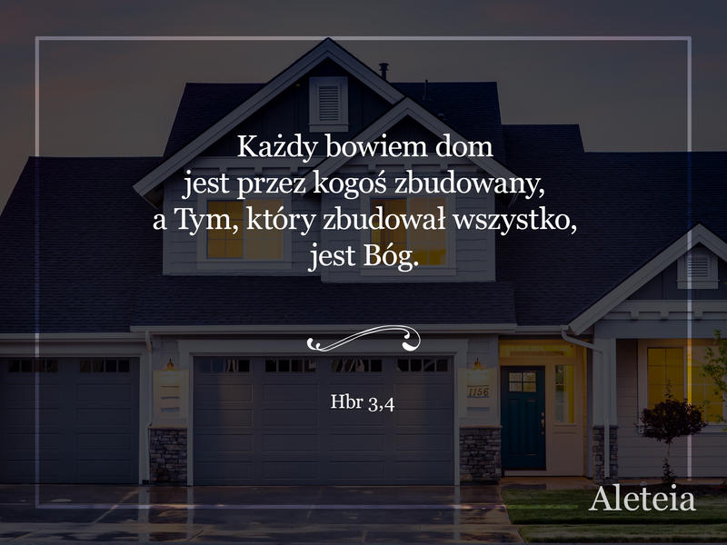hbr 3,4 - Aleteia Polska