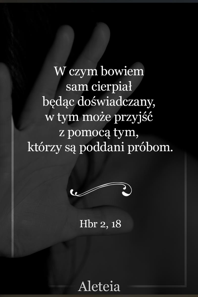 Hbr 2,18 - Aleteia Polska